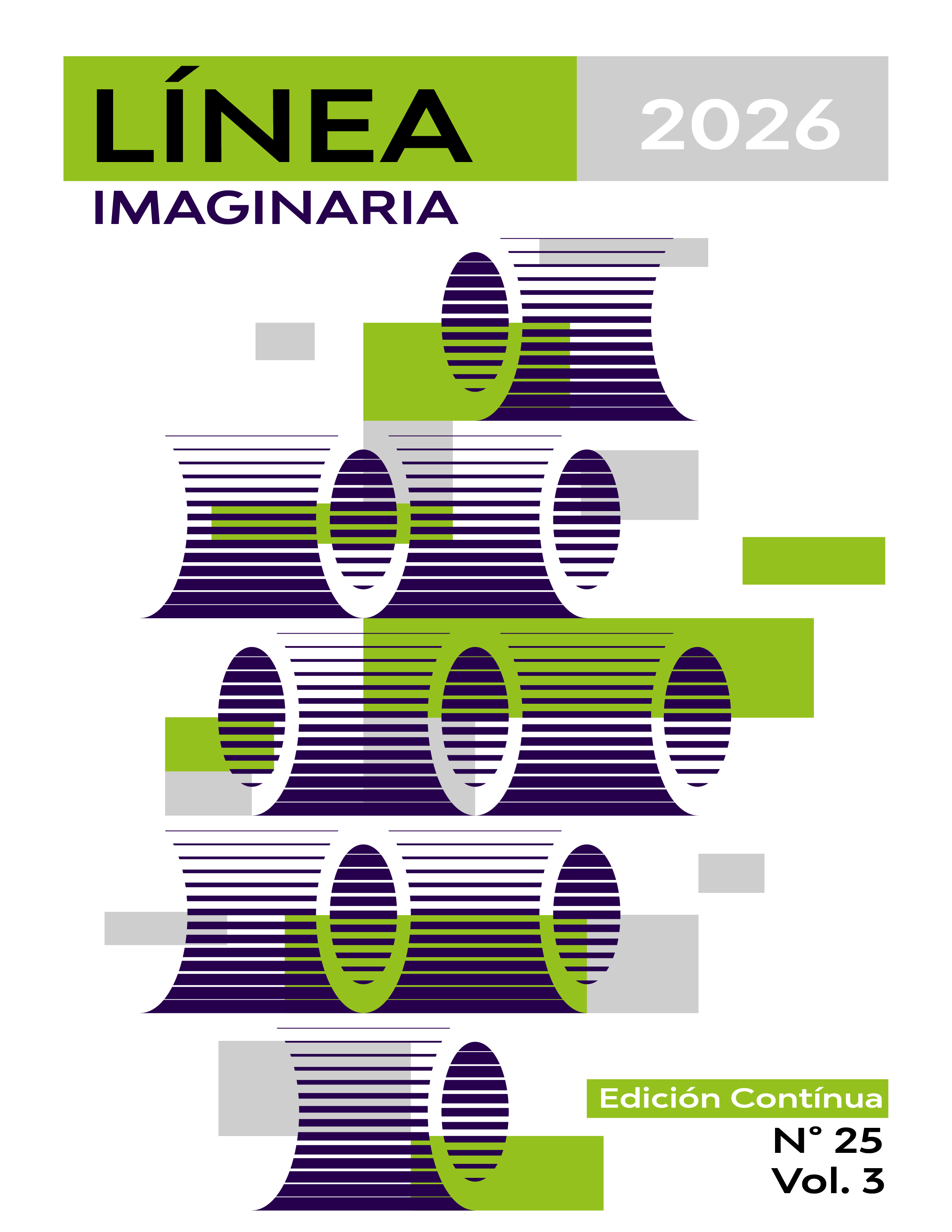					Ver Vol. 3 Núm. 25 (2026): Línea Imaginaria
				